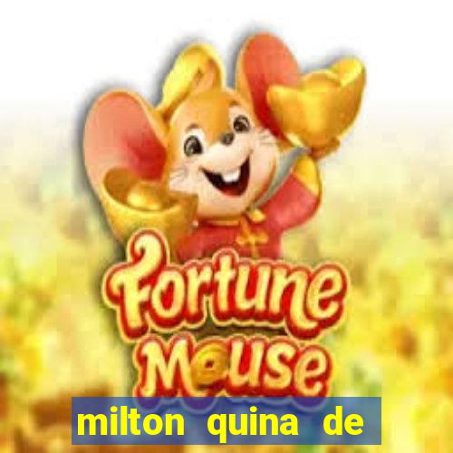 milton quina de siqueira junior